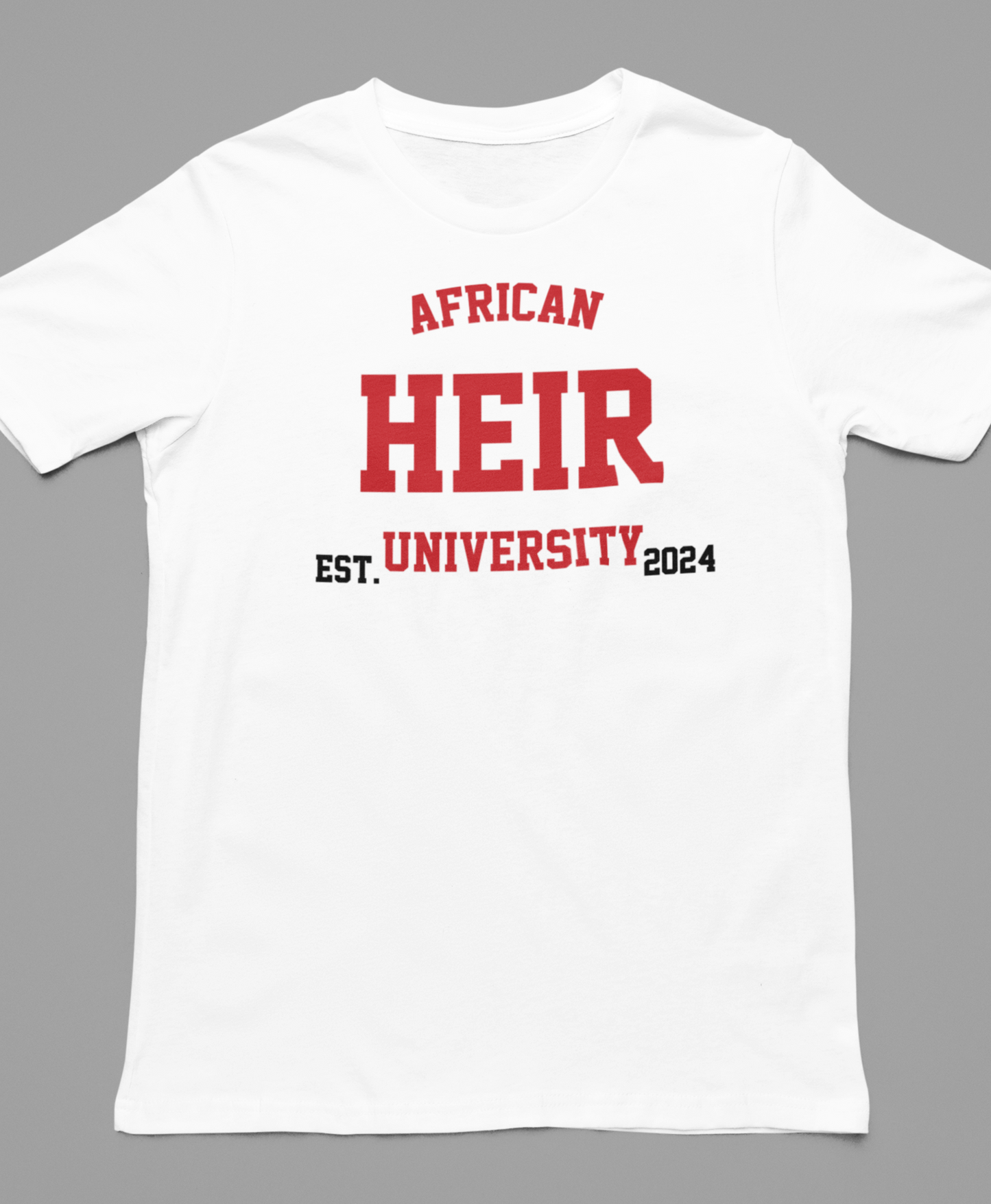 African Heir University - T-Shirt